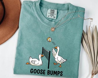 Goose Bumps Volleyball Shirt, Funny Goose Volleyball Team Tee, Cute Volleyball Player Shirt, Comfort Colors® Sports Shirt Gift