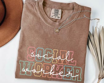 Comfort Colors® Social Worker Gifts, Social Worker Shirt, Gift For Social Worker, School Counselor, Therapist Shirt, MSW LSW Social Worker