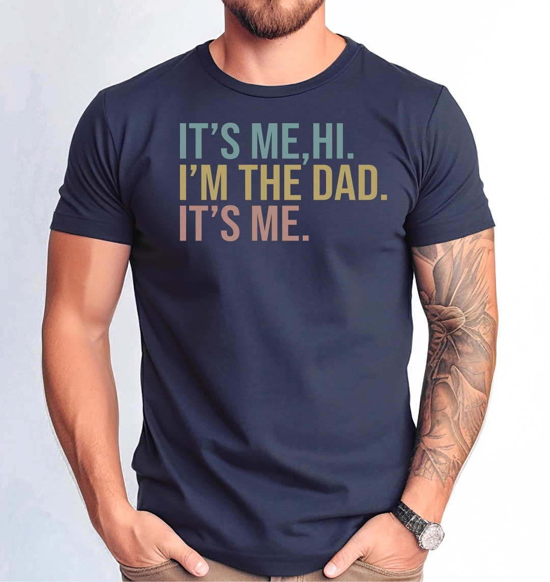Men's I'M THE DAD - I DON'T KNOW ANYTHING - FUNNY SHIRT