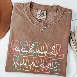 Comfort Colors® School Nurse Shirt, Back To School Shirts, School Nurses Gift, Rn Nurse Gifts, First Day Of School Gift, Nurses Week Shirt