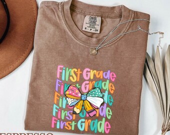 First Grade Teacher Shirt, Comfort Colors® 1st Grade Teacher Shirt, 1st Grade T-Shirt, First Grade TShirt, Elementary School, Teaching Shirt