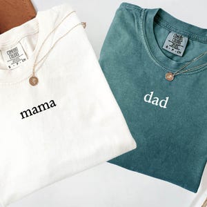Comfort Colors® Mama And Dad Apparel, Matching Mom And Dad Shirts, Best Mom Ever, Best Dad Ever, Custom Mom Gift, Personalized Dad Tshirt