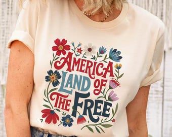 Land Of The Free America Shirt, Floral America Shirt, American Mom Gift, Patriotic USA Shirt, 4th Of July Shirt, American Woman Shirt