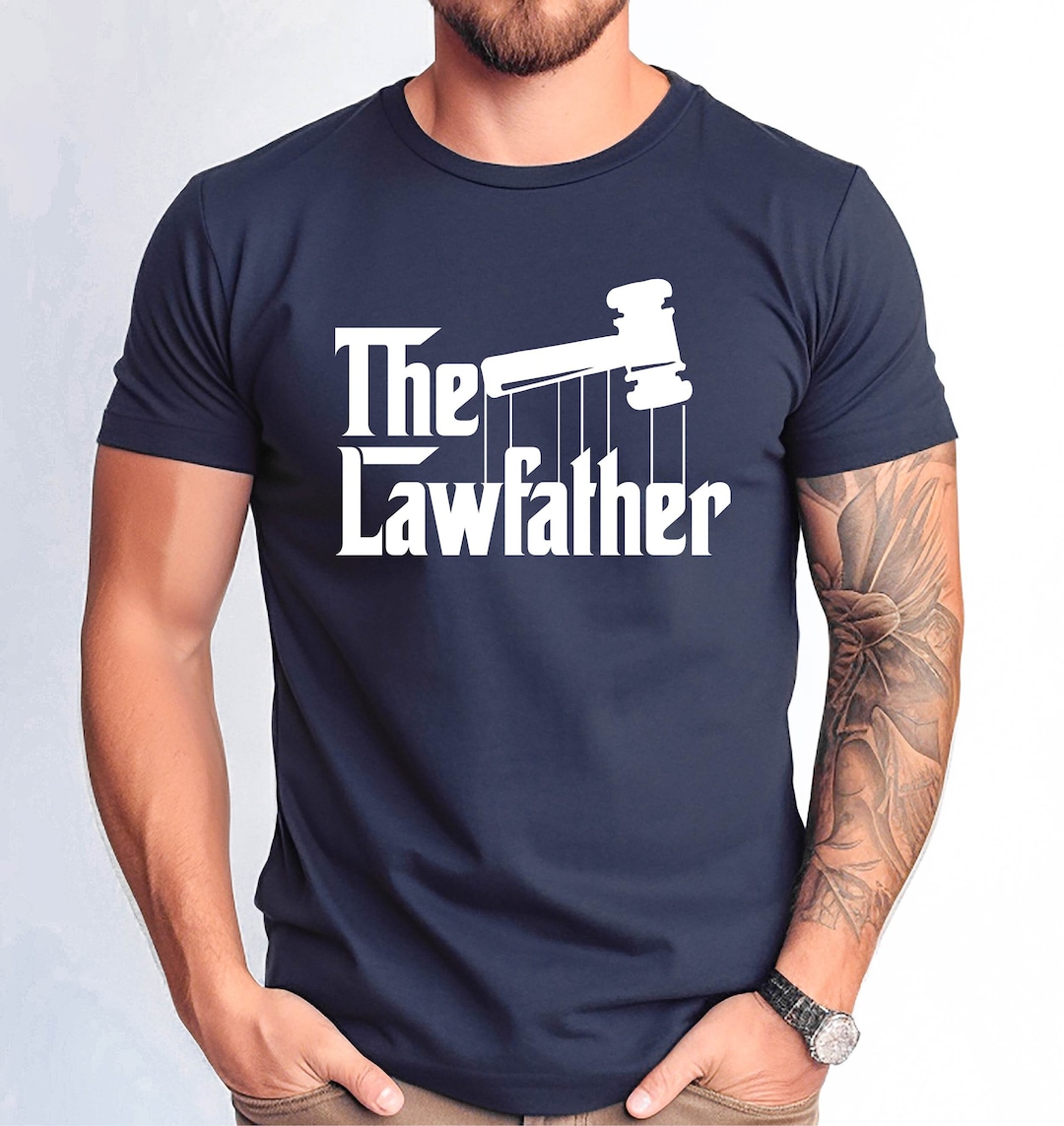 The Lawfather Tshirt Daddy of a Lawyer Shirt Gift for Dad of Etsy