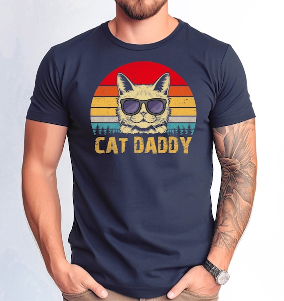 Cat Daddy, Funny Cat Lover Gift For Men, Best Cat Dad Ever T-Shirt Cat Daddy, Funny Cat Lover Gift For Men, Best Cat Dad Ever T-Shirt