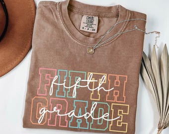 Comfort Colors® Fifth Grade Teacher Shirt, 5th Grade Teacher Shirt, 5th Grade T-Shirt, Fifth Grade TShirt, Elementary School, Teaching Tee