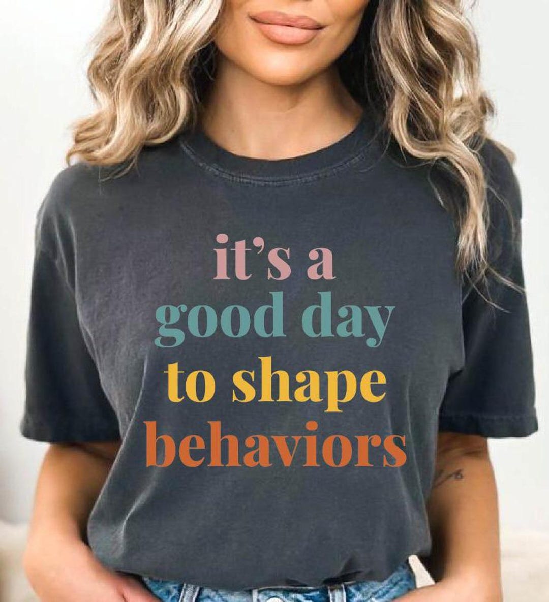 It's a Good Day to Shape Behaviors, Therapist Shirt, Behavior Squad ...