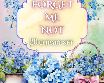 May include: A set of 20 watercolor clipart images featuring forget-me-not flowers in blue and green hues. The flowers are arranged in a basket and a vase, with a banner that reads "Forget Me Not 20 Clipart Set".