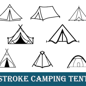 May include: A set of nine black and white line drawings depicting different styles of camping tents. The tents are all in various shapes and sizes, with some having a more traditional design and others being more modern.