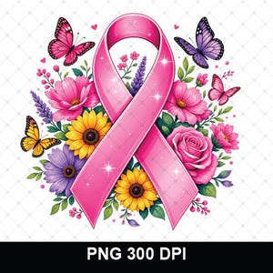 May include: A pink awareness ribbon centered among a vibrant floral arrangement featuring pink roses, yellow sunflowers, and purple daisies. Three butterflies in shades of pink, purple, and yellow surround the flowers. The text PNG 300 DPI is below.