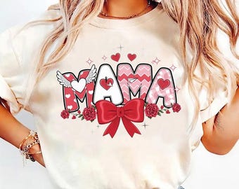 Mama Valentine Coquette png, Pink Bow png, Mama png, Mama Valentine png, You Are Loved png, Valentine Heart png, Digital Download
