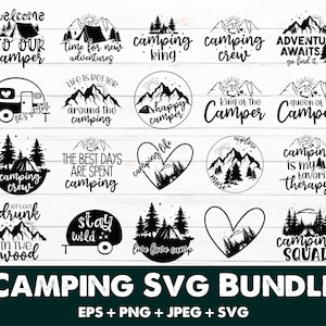 Camping svg Bundle, Camping Life svg, Camping Quote svg Bundle, Camoing Fire svg, Camping Tent Silhouette, Camp svg, Camper svg, Camp Cricut
