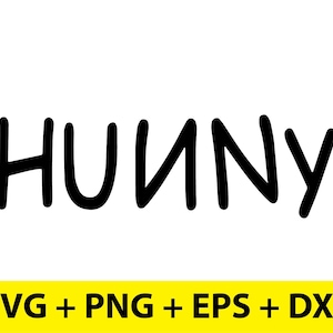 Hunny svg, Honey svg, Hunny Clipart, Hunny Shirt Design, Winnie the Pooh svg, Digital Download, Cut files for Cricut, svg