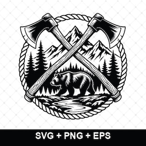 May include: A black and white graphic illustration featuring two crossed axes over a mountain landscape with a bear walking near a stream, all enclosed within a circular rope border. The text SVG + PNG + EPS is printed at the bottom.