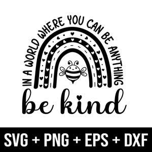 Może przedstawiać: Czarno-biały projekt graficzny przedstawiający tęczę z sercami i pszczołą. Tekst brzmi "W świecie, w którym możesz być wszystkim, bądź miły".