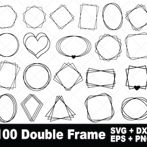 May include: A set of 100 double frame SVG, DXF, EPS, and PNG files. The frames are in various shapes, including circles, squares, hearts, and diamonds.