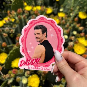Daddy Pedro Pascal 4&quot; Vinyl Sticker