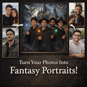May include: A composite image featuring a fantasy portrait of four people holding wands, with a castle and owls in the background. The image is framed with smaller photos of the individuals. Text reads: "Turn Your Photos Into Fantasy Portraits!"