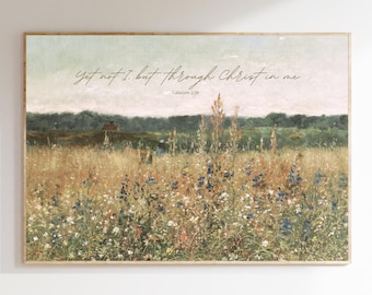 Yet not i, but through Christ in me Galatians digital download christian home decor scripture art bible verse wildflower field art