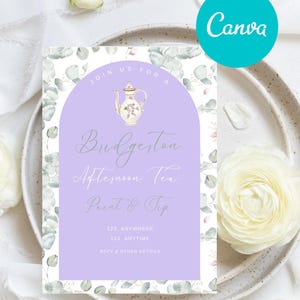 May include: A purple invitation with a watercolour design of eucalyptus leaves and flowers. The invitation reads "Join us for a Bridgerton Afternoon Tea Print & Tip 123, Anywhere 123, Anytime RSVP & Other Details".