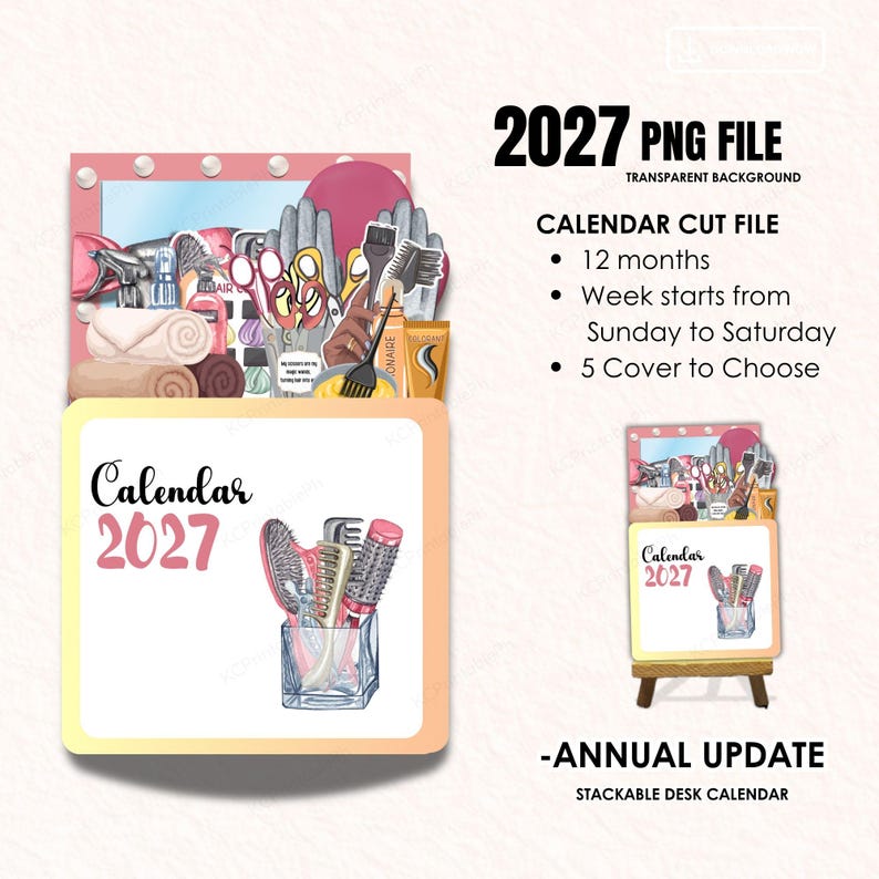 May include: A 2027 desk calendar with a transparent background, featuring illustrations of hair styling tools. The calendar includes 12 months, with the week starting on Sunday. The design offers 5 cover options. The text "Calendar 2027" is displayed.