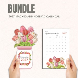 May include: A bundle of a 2027 notepad calendar and a decorative floral design. The notepad calendar displays the month of January. The floral design features a bouquet of tulips in a pink jar with the text "Calendar 2027".