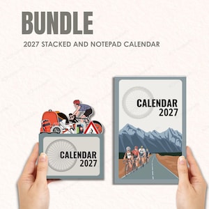 May include: A 2027 stacked and notepad calendar bundle featuring cycling-themed illustrations. One calendar shows a cyclist with gear, while the other displays a group of cyclists on a road with mountains in the background. Both include the text CALENDAR 2027.