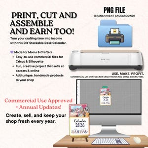 May include: Image promoting a DIY stackable desk calendar project. Text includes "Print, Cut and Assemble and Earn Too!" and "Commercial Use Approved + Annual Updates!" A Cricut Maker machine and a computer monitor are also visible.
