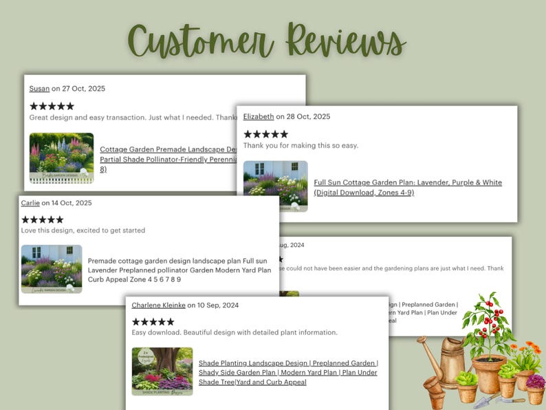 May include: Image of customer reviews for garden design plans. The reviews are displayed on white cards with star ratings and text. The text includes phrases like "Great design" and "Easy download". The background is a light green color.