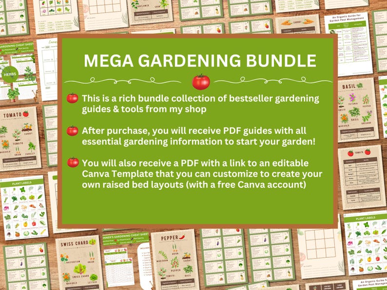 May include: A green and white digital download bundle for gardening. The text "MEGA GARDENING BUNDLE" is in a white box with a green border. The text "This is a rich bundle collection of bestseller gardening guides & tools from my shop" is in a white box with a green border. The text "After purchase, you will receive PDF guides with all essential gardening information to start your garden!" is in a white box with a green border. The text "You will also receive a PDF with a link to an editable Canva Template that you can customize to create your own raised bed layouts (with a free Canva account)" is in a white box with a green border.