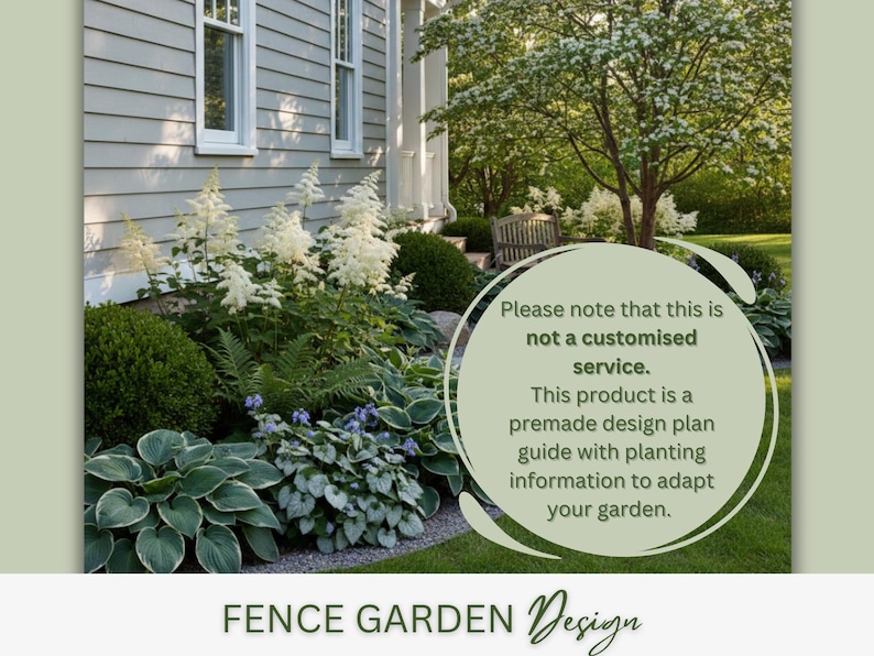 May include: A lush garden bed with a variety of plants, including white astilbe, hostas, and ferns, is shown in front of a house with gray siding. The image includes text that says, "Fence Garden Design."
