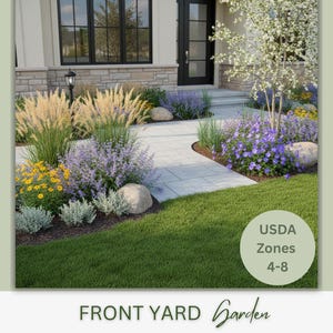 May include: A front yard garden with a stone walkway, lush green grass, and a variety of colorful flowers and plants. The image includes a house with a black door and window. Text on the image reads "USDA Zones 4-8" and "FRONT YARD Garden."