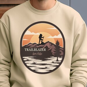 Hiker Shirt, Hiker Sweatshirt, Shirt for Hiker, Shirt for Mountain Climber, Mountain Climber, Hiker, Hiking, Hiking Sweatshirt, Hiking Shirt