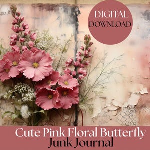 Floral Butterfly Junk Journal Kit: Shabby Chic Ephemera (Digital Download)