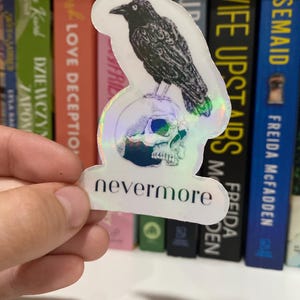 Nevermore Edgar Allan Poe The Raven Bookish Sticker