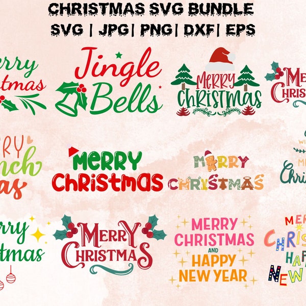 Christmas SVG, Merry Christmas SVG Bundle, Merry Christmas Saying Svg, Christmas Clip Art, Christmas Cut Files, Cricut, Silhouette Cut File.