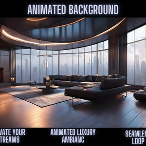 May include: Animated background featuring a modern living room with a large window overlooking a city skyline. The room has a fireplace, a couch, and a coffee table. The text "Animated Luxury Ambiance" is at the bottom of the image.