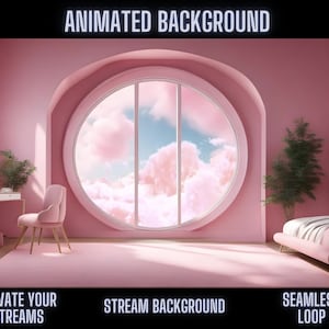 May include: A pink room with a large round window featuring a view of pink clouds. The room has a desk with a chair, a bed with a striped blanket, and a plant in a pot. The text "Animated Background" is at the top of the image. The text "Elevate Your Streams", "Stream Background", and "Seamless Loop" are at the bottom of the image.
