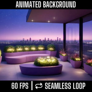 May include: A purple lounge seating area with potted plants and city lights in the background. The text "60 FPS | SEAMLESS LOOP" is at the bottom of the image.