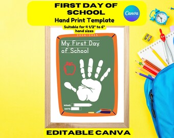 May include: A framed handprint template for the first day of school. The design features a green chalkboard with a handprint, an apple, and space for a name and date. Text includes "My First Day of School" and "Suitable for 4 1/2" to 6" hand sizes."