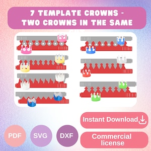 May include: Seven printable crown templates for crafting. Each template features two crowns in the same design, one in red and one in a different color. The colors include pink, blue, yellow, white, and green. The text "7 TEMPLATE CROWNS - TWO CROWNS IN THE SAME" is at the top of the image. The text "Instant Download" and "Commercial license" are at the bottom of the image.