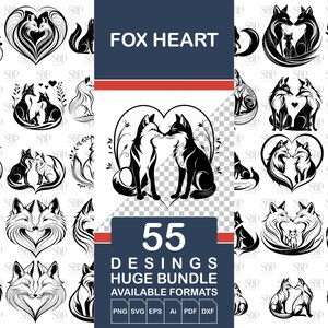 May include: A digital download of 55 black and white fox heart designs. The designs feature foxes in various poses, including hearts, flowers, and other romantic elements. The text "FOX HEART" and "55 DESINGS HUGE BUNDLE AVAILABLE FORMATS PNG SVG EPS Ai PDF DXF" is included in the image.