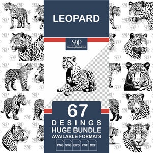 May include: A set of 67 black and white leopard designs in various poses. The designs are perfect for crafting, scrapbooking, and other creative projects. The text "LEOPARD" is at the top of the image, and the text "67 DESINGS HUGE BUNDLE AVAILABLE FORMATS PNG SVG EPS PDF DXF" is at the bottom of the image.