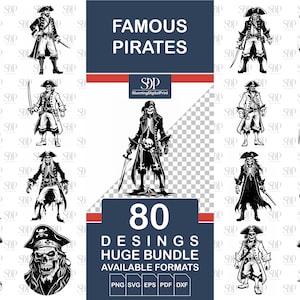 May include: A digital download of 80 black and white illustrations of famous pirates. The illustrations are in a variety of poses and include a skull and crossbones, swords, and maps. The text "Famous Pirates" is at the top of the image. The text "80 Designs Huge Bundle Available Formats PNG SVG EPS PDF DXF" is at the bottom of the image.