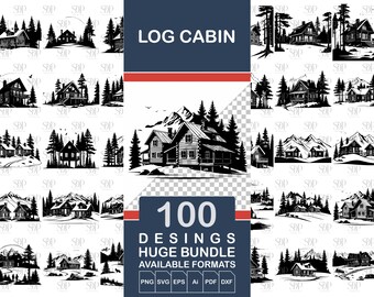 100 Log Cabin SVG Bundle, Mountain Rustic Forest Designs (svg, png, pdf)