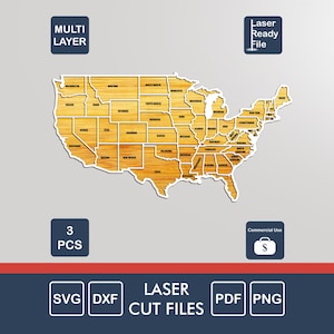 May include: A multi-layer wooden map of the United States featuring individual state borders and labels. The design includes text boxes labelled MULTI LAYER, Laser Ready File, 3 PCS, Commercial Use, and LASER CUT FILES with SVG, DXF, PDF, and PNG icons.