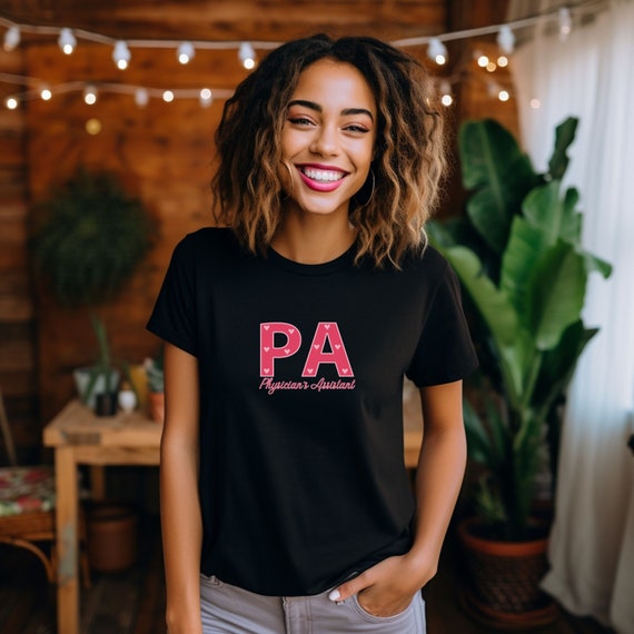 PA Tee Shirt PA Shirt PA Tee Shirt Pa Gifts for Pa Physician s Assistant Unisex Jersey Short Sleeve Tee