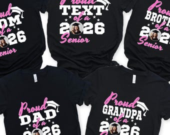 Custom Family Graduation Shirts, Senior 2026 Family Matching T Shirt, Class of 2026 Family Graduation Shirts, Class Of 2026 Shirt