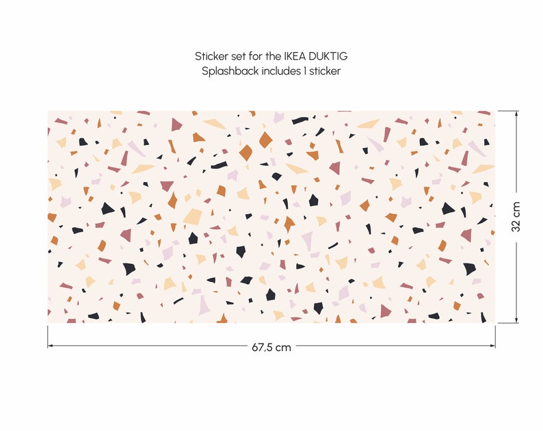 May include: A terrazzo-patterned sticker set for the IKEA DUKTIG Splashback. The sticker is 67.5 inches wide and 32 inches tall.