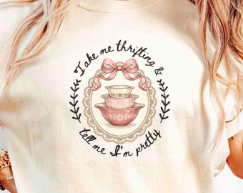 Take Me Thrifting, Comfort Colors Coquette Thrifting Shirt, Thrift Aesthetic Graphic Tee, Cute Granny Retro Vintage Thrift Lover Gift